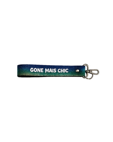Porte-clés sangle Gone Mais Chic avec message original